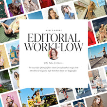 Load image into Gallery viewer, Editorial Workflow with Tara Rochelle
