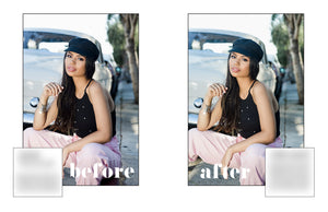 EDITING : Before & Afters